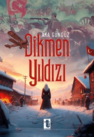 Dikmen Yıldızı – Aka Gündüz – Toker Yayınları kitap kapağı