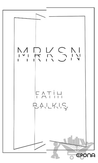 Mrksn – Fatih Belkış – Epona Kitap kitap kapağı