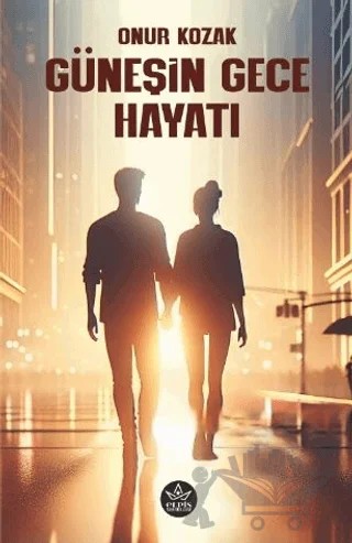 Güneşin Gece Hayatı – Onur Kozak – Elpis Yayınları kitap kapağı