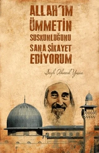 Şeyh Ahmet Yasin Ajandası – Cüheyman Taha Aydın – Dava Adamı Yayınları kitap kapağı