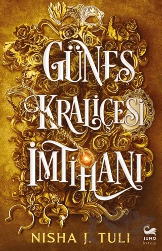 Güneş Kraliçesi İmtihanı – Nisha J. Tuli – Juno Kitap kitap kapağı
