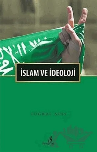 İslam ve İdeoloji – Tuğrul Ataş – Bengisu Yayınları kitap kapağı