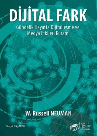 Dijital Fark – W. Russell Neuman – The Kitap kitap kapağı