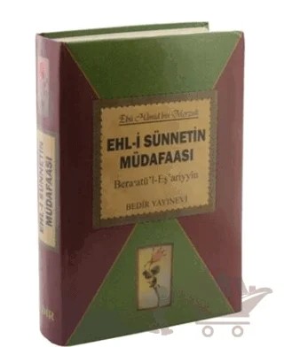 Ehl-i Sünnetin Müdaafası Bera’atü’l – Eş’ariyyin – Ebu Hamid Merzuk – Bedir Yayınları kitap kapağı