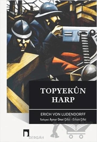 Topyekün Harp – Erich Ludendorff – Dergah Yayınları kitap kapağı