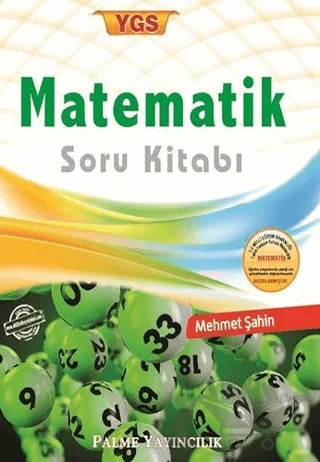 YGS Matematik Soru Kitabı – Mehmet Şahin – Palme Yayıncılık kitap kapağı