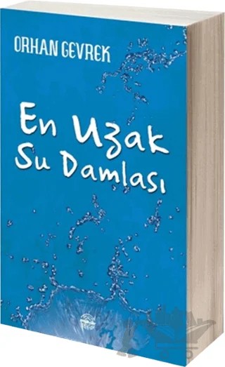 En Uzak Su Damlası – Orhan Gevrek – Mühür Kitaplığı kitap kapağı