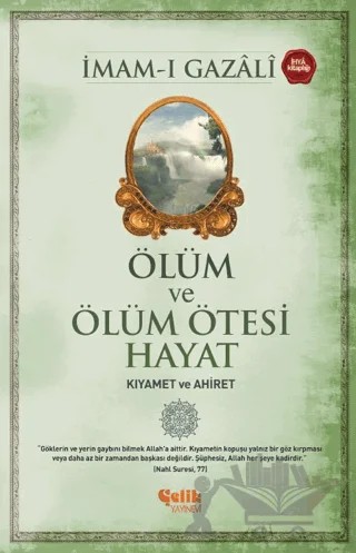 Ölüm ve Ölüm Ötesi Hayat – İmam-ı Gazali – Çelik Yayınevi kitap kapağı