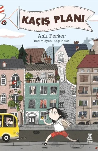 Kaçış Planı – Aslı Perker – Taze Kitap kitap kapağı