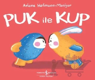 Puk ile Kup – Kolektif – İş Bankası Kültür Yayınları kitap kapağı