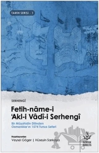 Fetih-name-i Akl-i Vadi-i Serhengi – Kolektif – Nizamiye Akademi Yayınları kitap kapağı