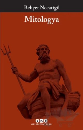 Mitologya – Behçet Necatigil – Yapı Kredi Yayınları kitap kapağı