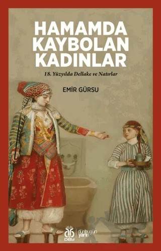 Hamamda Kaybolan Kadınlar – Emir Gürsu – DBY Yayınları kitap kapağı