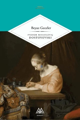 Beyaz Geceler – Fyodor Mihayloviç Dostoyevski – Marsis Yayınları kitap kapağı