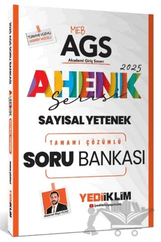 2025 MEB AGS Sayısal Yetenek Ahenk Serisi Tamamı Çözümlü Soru Bankası – Mehmet Bilge Yıldız – Yediiklim Yayınları kitap kapağı
