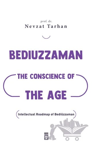 Bediuzzaman: The Conscience of The Age – Nevzat Tarhan – Timaş Publishing kitap kapağı