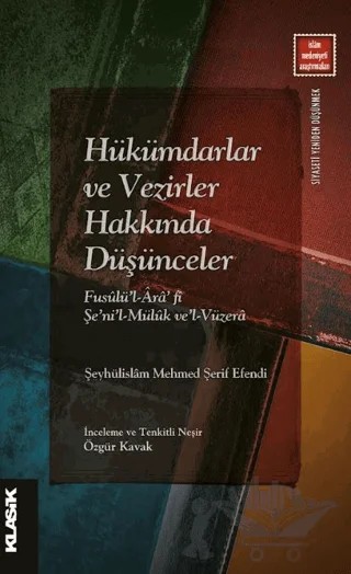 Hükümdarlar ve Vezirler Hakkında Düşünceler – Şeyhülislam Mehmed Şerif Efendi – Klasik Yayınları kitap kapağı