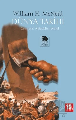 Dünya Tarihi – William H. McNeill – İmge Kitabevi Yayınları kitap kapağı