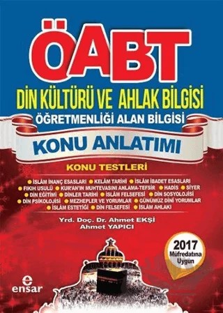 ÖABT Din Kültürü ve Ahlak Bilgisi Öğretmenliği Alan Bilgisi Konu Anlatımı – Ahmet Ekşi, Ahmet Yapıcı – Ensar Neşriyat kitap kapağı