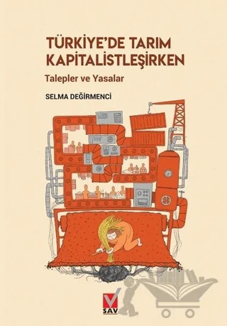 Türkiye'de Tarım Kapitalistleşirken – Selma Değirmenci – Sosyal Araştırmalar Vakfı kitap kapağı