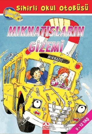 Mıknatısların Gizemi – Joanna Cole – Altın Kitaplar kitap kapağı
