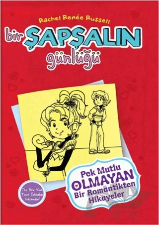 Bir Şapşalın Günlüğü 6 - Pek Mutlu Olmayan Bir Romantikten Hikayeler – Rachel Renee Russell – Doğan Egmont Yayıncılık kitap kapağı