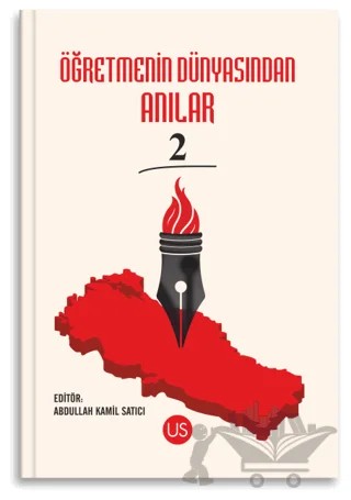 Öğretmenin Dünyasından Anılar - 2 – Kolektif – US Yayınları kitap kapağı
