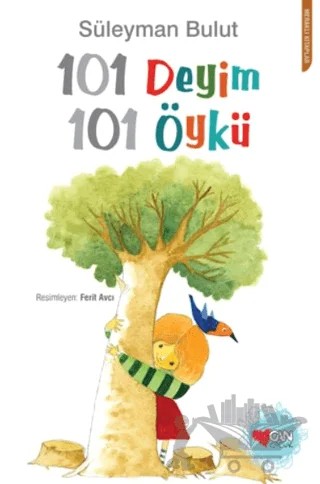 101 Deyim 101 Öykü – Süleyman Bulut – Can Çocuk Yayınları kitap kapağı