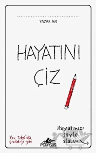Hayatını Çiz – Kolektif – Pegasus Yayınları kitap kapağı