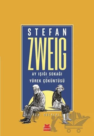 Ay Işığı Sokağı - Yürek Çöküntüsü – Stefan Zweıg – Kırmızı Kedi Yayınevi kitap kapağı