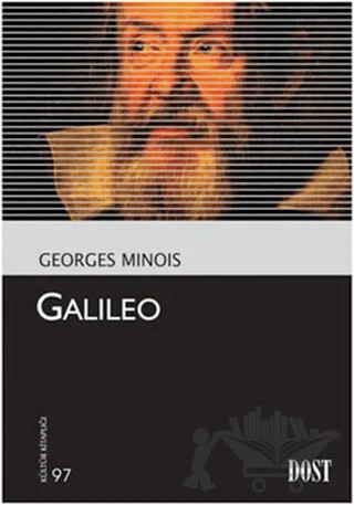 Galileo – Georges Minois – Dost Kitabevi Yayınları kitap kapağı