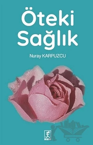 Öteki Sağlık – Nuray Karpuzcu – Hitabevi Yayınları kitap kapağı