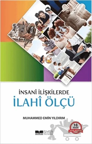 İnsani İlişkilerde İlahi Ölçü – Muhammed Emin Yıldırım – Siyer Yayınları kitap kapağı