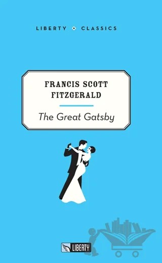 The Great Gatsby (Liberty C.) – F. Scott Fitzgerald – Liberty kitap kapağı