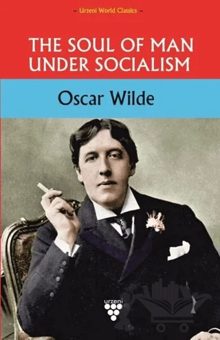 The Soul of Man Under Socialism – Oscar Wılde – Urzeni Yayıncılık kitap kapağı