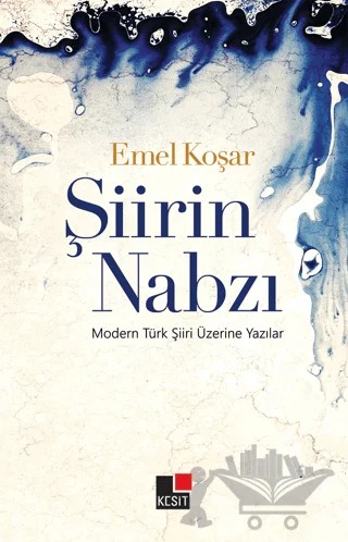 Şiirin Nabzı – Emel Koşar – Kesit Yayınları kitap kapağı