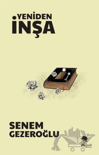 Yeniden İnşa – Senem Gezeroğlu – MonoKL Yayınları kitap kapağı