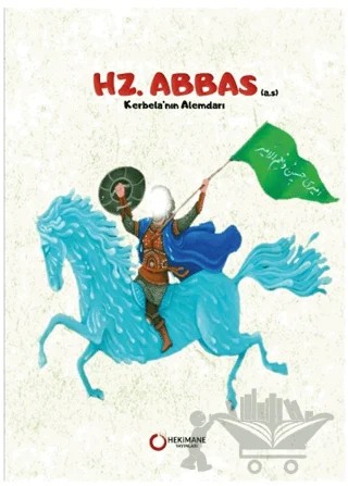 Hz. Abbas (A.S.) – Rıza Dilmi – Hekimane Yayınları kitap kapağı
