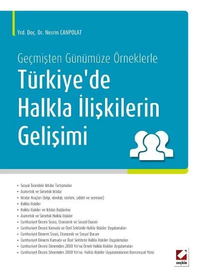 Geçmişten Günümüze ÖrneklerleTürkiye'de Halkla İlişkilerin Gelişimi – Nesrin Canpolat – Seçkin Yayıncılık kitap kapağı