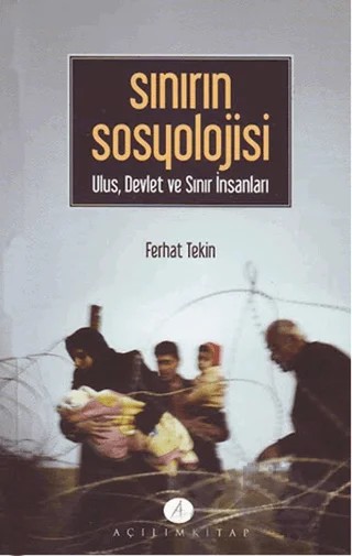 Sınırın Sosyolojisi – Ferhat Tekin – Açılım Kitap kitap kapağı