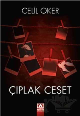 Çıplak Ceset – Celil Oker – Altın Kitaplar kitap kapağı