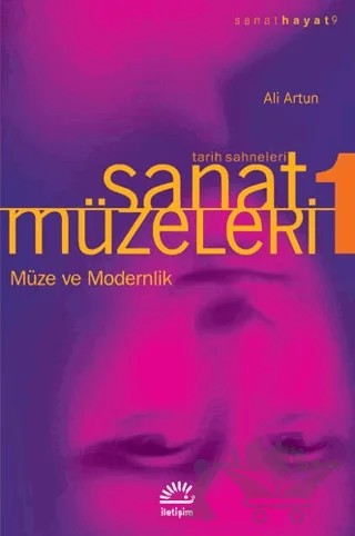 Sanat Müzeleri 1 – Ali Artun – İletişim Yayınevi kitap kapağı