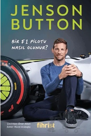 Bir F1 Pilotu Nasıl Olunur? – Jenson Button – Fihrist Kitap kitap kapağı