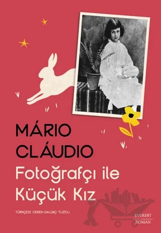 Fotoğrafçı ile Küçük Kız – Mario Claudio – Everest Yayınları kitap kapağı