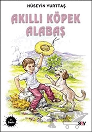 Akıllı Köpek Alabaş – Hüseyin Yurttaş – Say Çocuk kitap kapağı