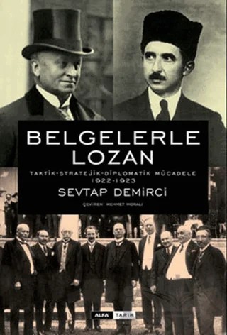Belgelerle Lozan – Sevtap Demirci – Alfa Yayınları kitap kapağı
