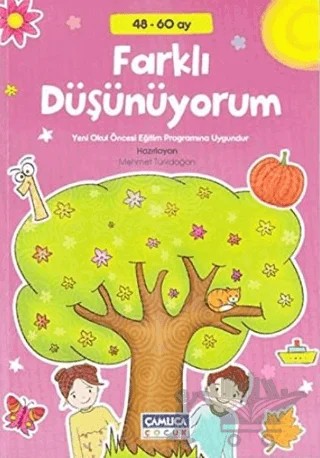 Farklı Düşünüyorum 48 60 Ay – Mehmet Türkdoğan – Çamlıca Çocuk Yayınları kitap kapağı
