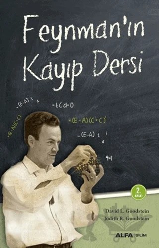 Feynman’ın Kayıp Dersi – David L. Goodstein, Judith R. Goodstein – Alfa Yayınları kitap kapağı