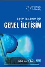 Eğitim Fakülteleri İçin Genel İletişim – İrfan Çağlar - Sabiha Kılıç – Nobel Akademik Yayıncılık kitap kapağı
