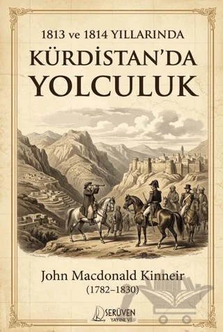 Kürdistan'da Yolculuk – John Macdonald Kinneir – Serüven Yayınevi kitap kapağı